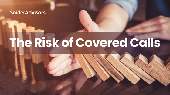 The Risk of Covered Calls