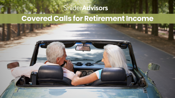 Using Covered Calls to Generate Retirement Income